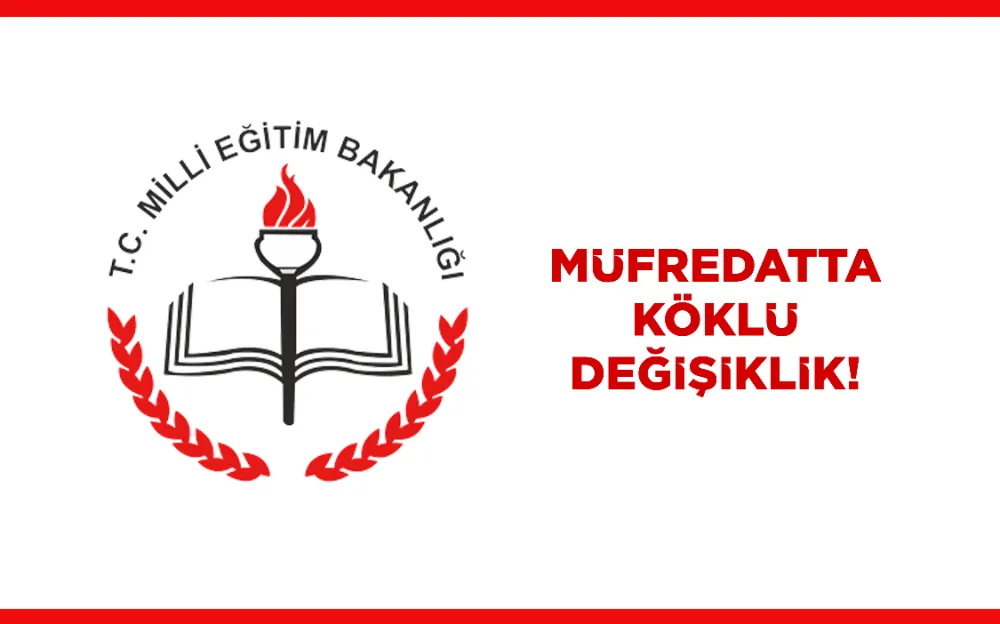 Müfredatta köklü değişiklik! MEB duyurdu