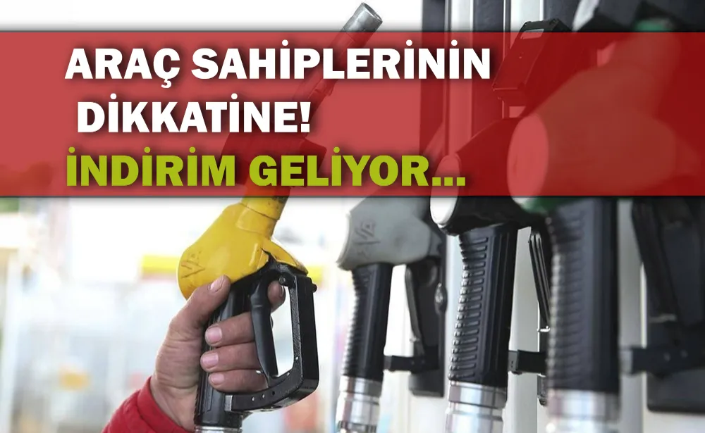 Araç sahiplerinin dikkatine! İndirim geliyor...