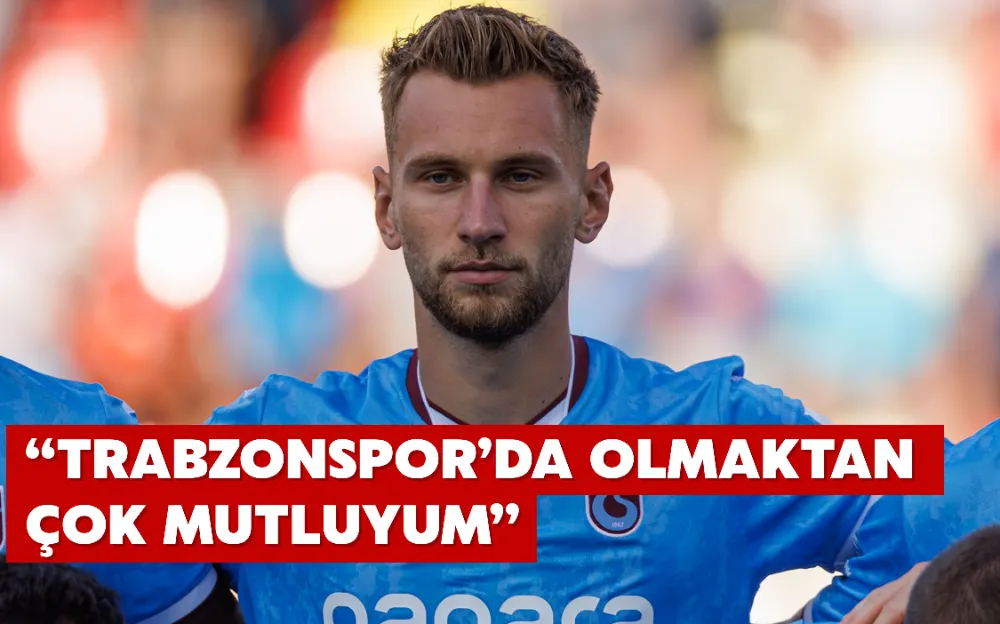 Denis Draguş: Trabzonspor’da olmaktan çok mutluyum