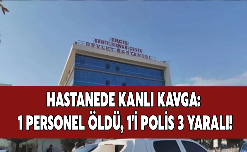 Hastanede kanlı kavga: 1 personel öldü, 1