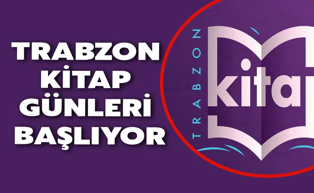 TRABZON KİTAP GÜNLERİ BAŞLIYOR