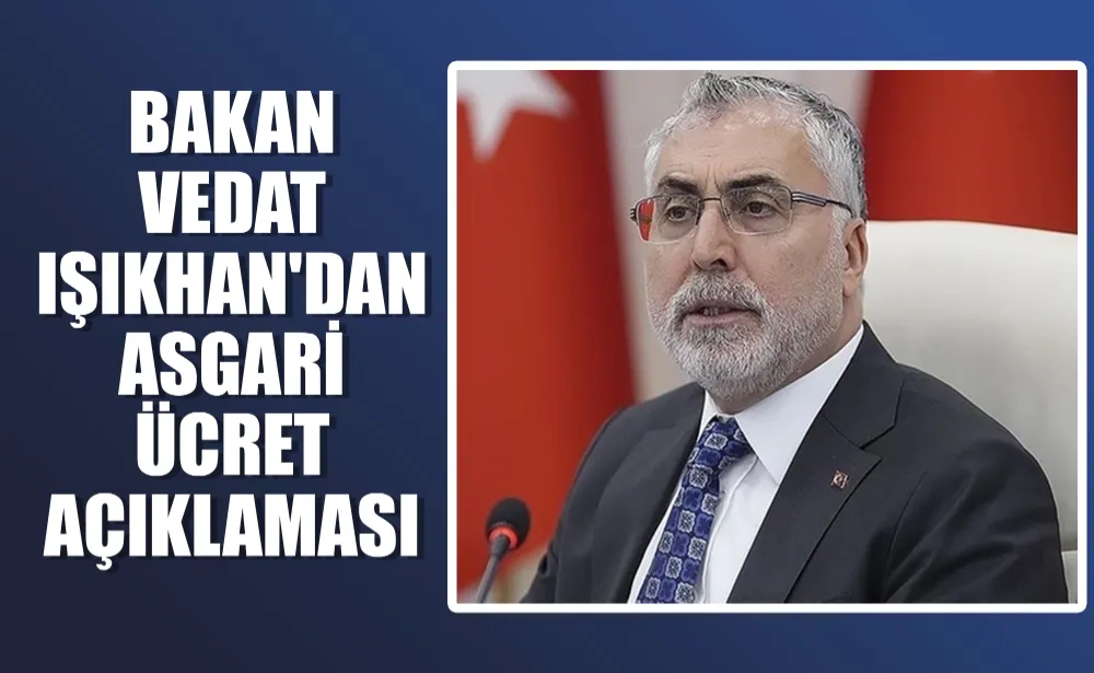 Bakan Vedat Işıkhan