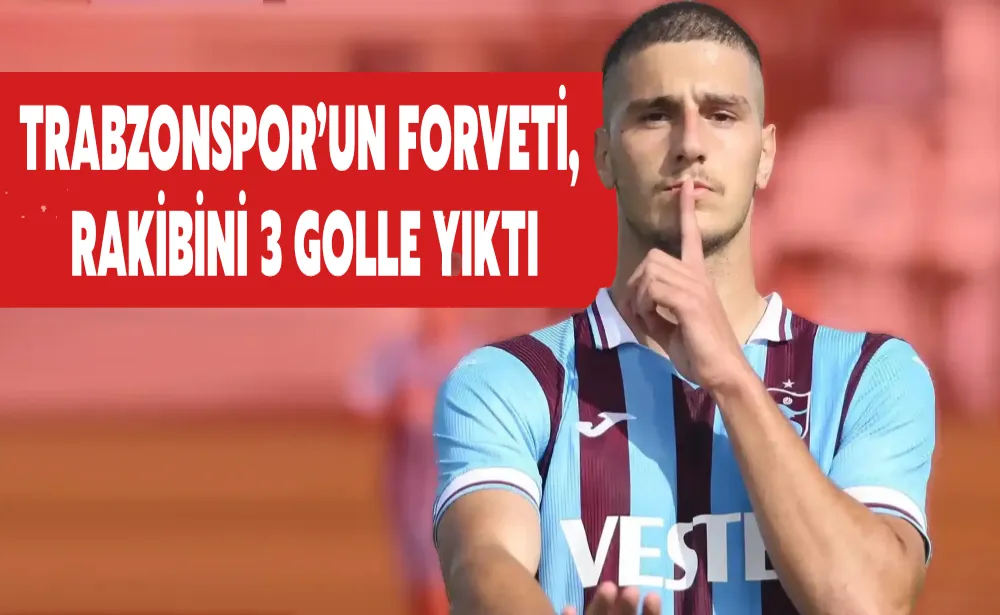 Trabzonspor’un forveti, rakibini 3 golle yıktı! Maç sonu net mesaj verdi…