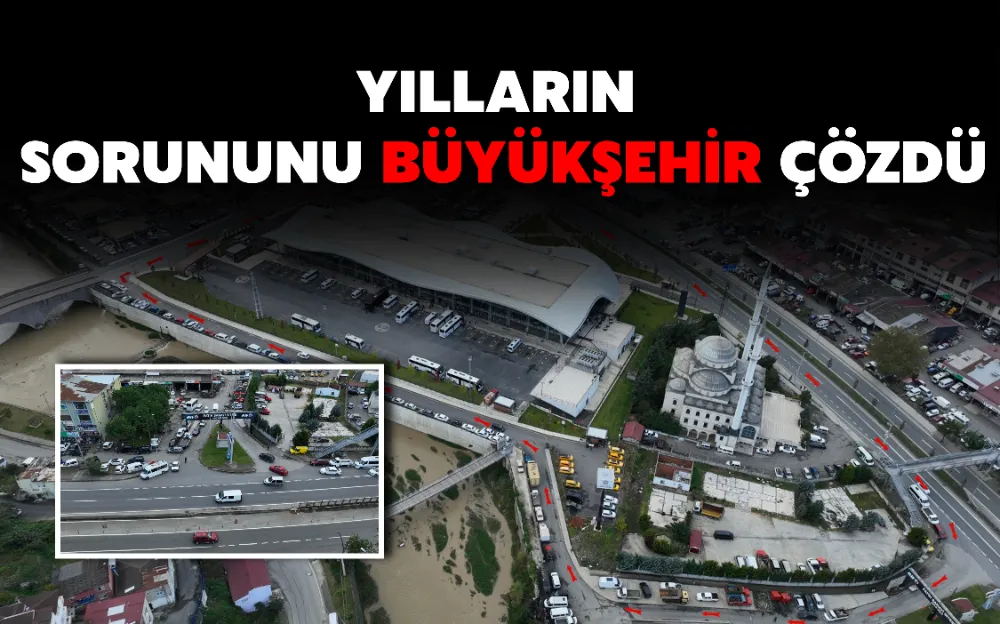 YILLARIN SORUNUNU BÜYÜKŞEHİR ÇÖZDÜ