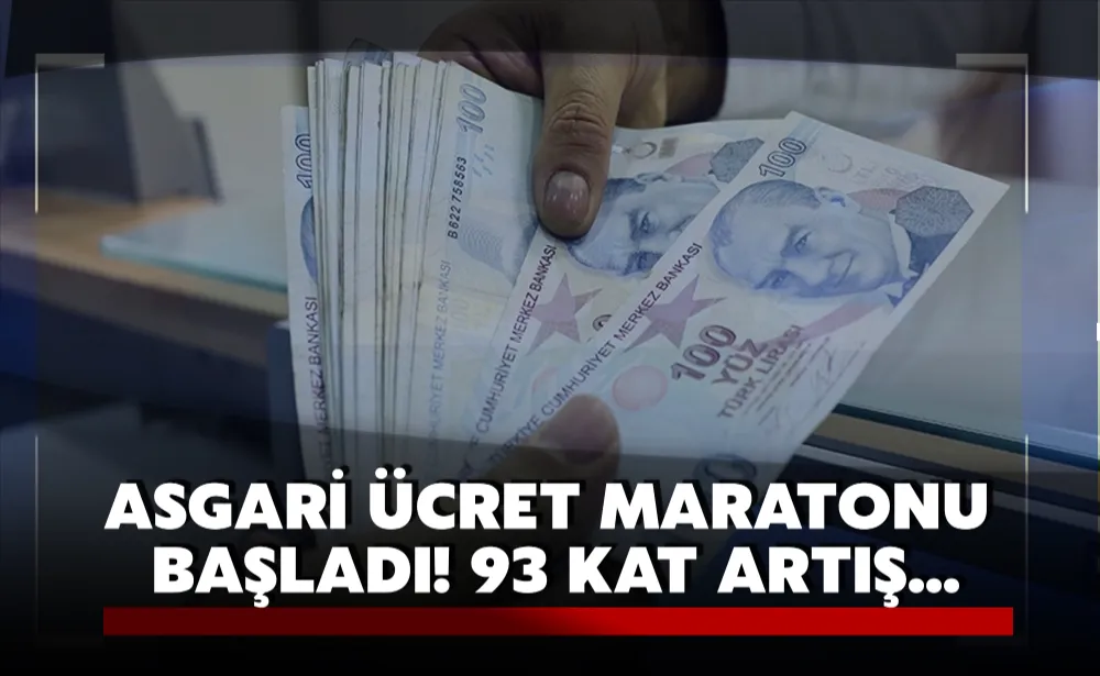 Asgari ücret maratonu başladı! 93 kat artış...