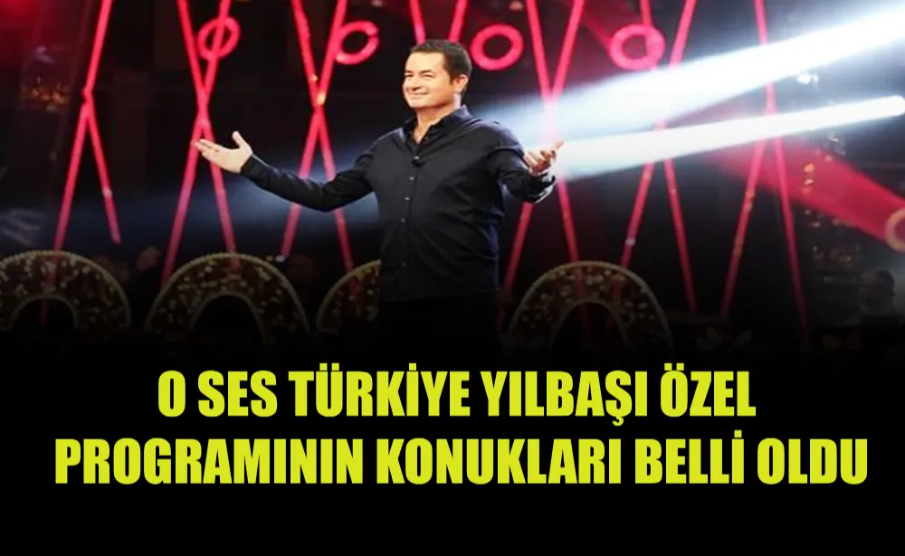 O Ses Türkiye Yılbaşı Özel programının konukları belli oldu