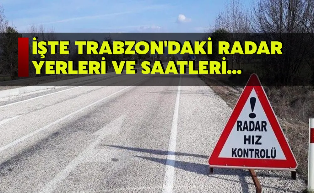 Aracı olanlar dikkat! İşte Trabzon