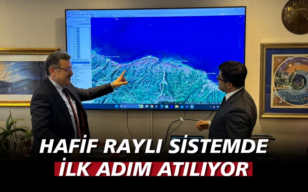 HAFİF RAYLI SİSTEMDE İLK ADIM ATILIYOR