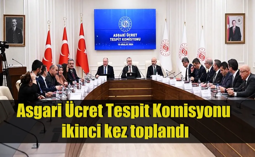 Asgari Ücret Tespit Komisyonu ikinci kez toplandı