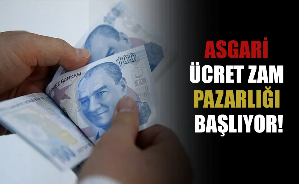 Asgari Ücret zam pazarlığı başlıyor!