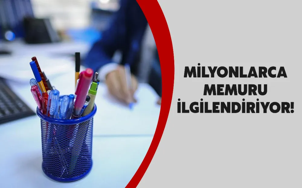 Milyonlarca memuru ilgilendiriyor! Mesai saatleri dışında da çalışma yolu...