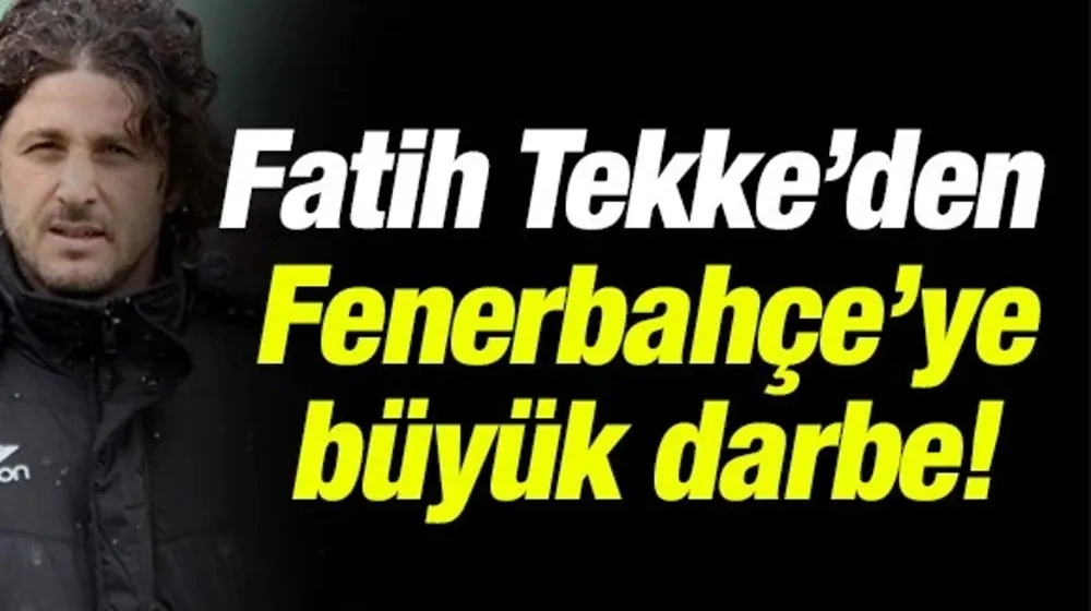 FATİH TEKKE FENERBAHÇE