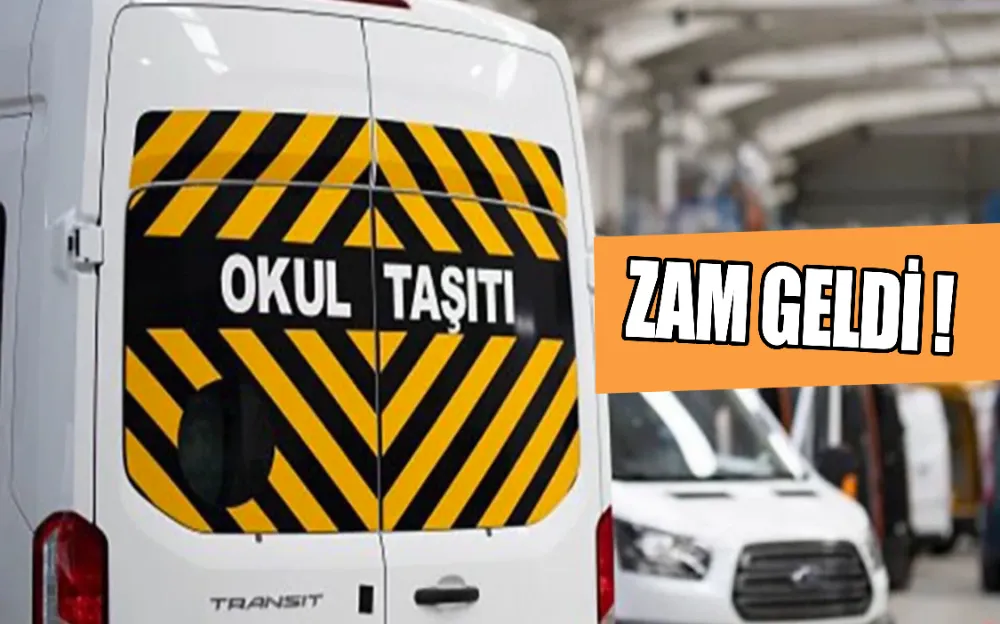 OKUL TAŞITINA ZAM GELDİ !