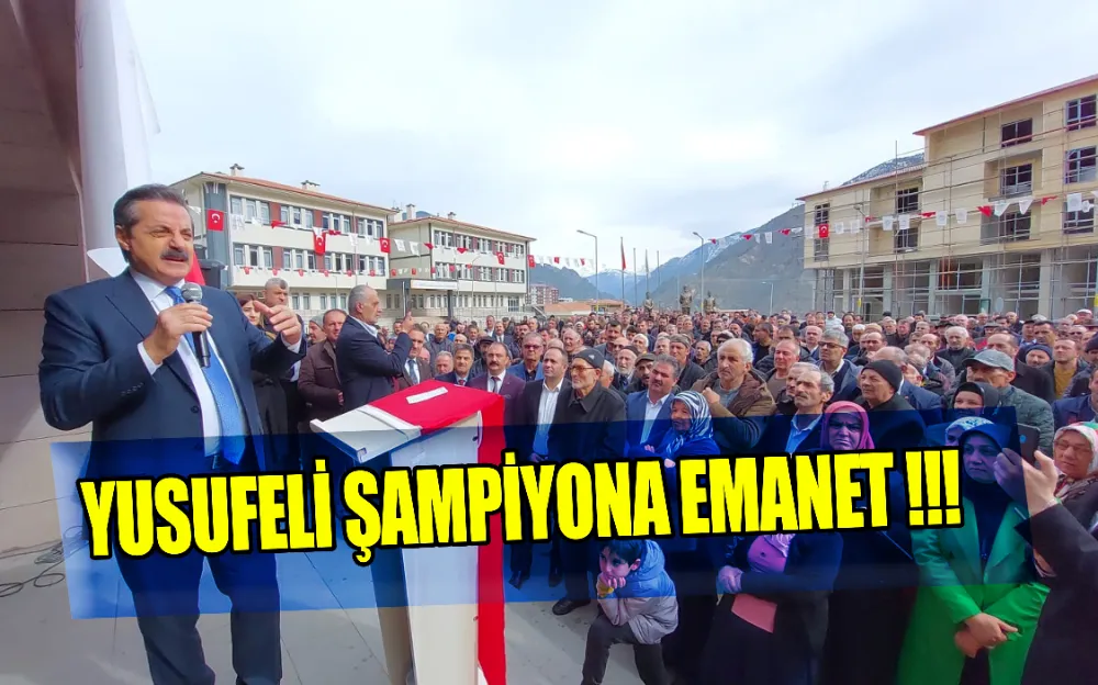 YUSUFELİ ŞAMPİYONA EMANET !!!