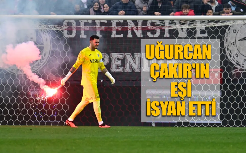 UĞURCAN ÇAKIR