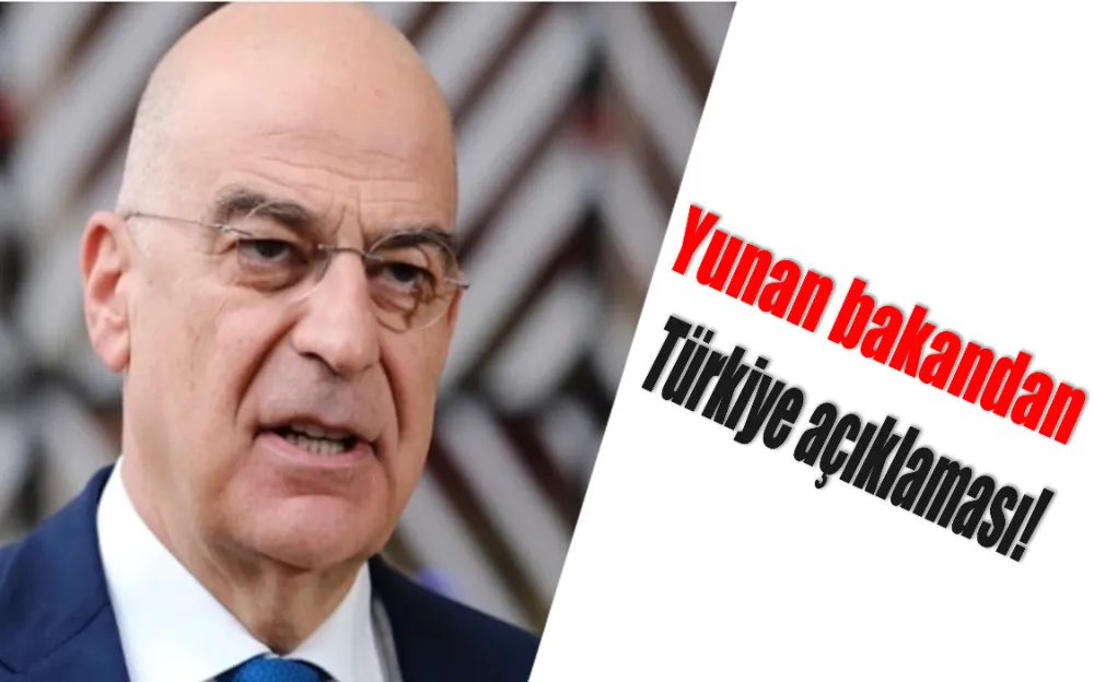 Yunan bakandan Türkiye açıklaması!