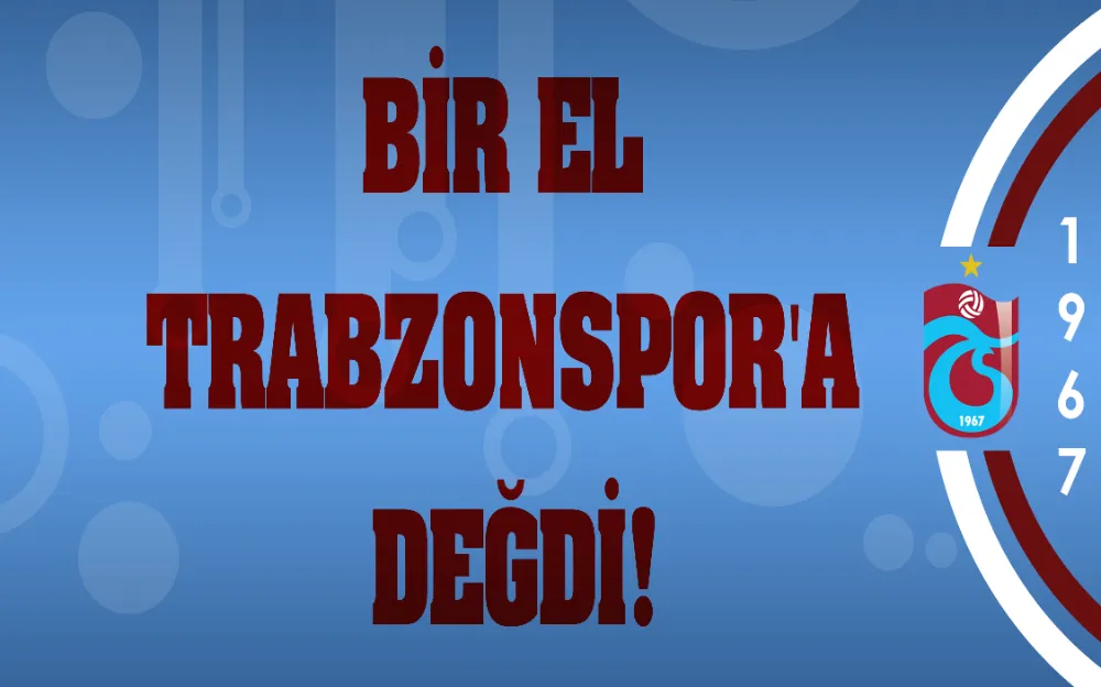 BİR EL TRABZONSPOR