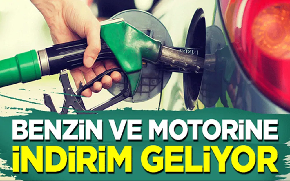 Benzin ve motorine indirim geliyor! 