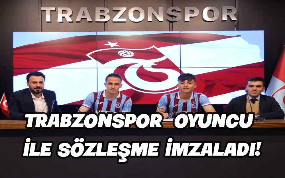 Trabzonspor 2 oyuncu ile sözleşme imzaladı!