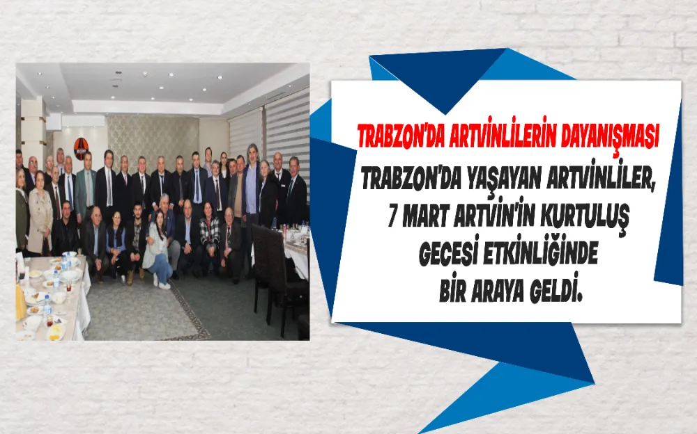 Trabzon’da Artvinlilerin Dayanışması!