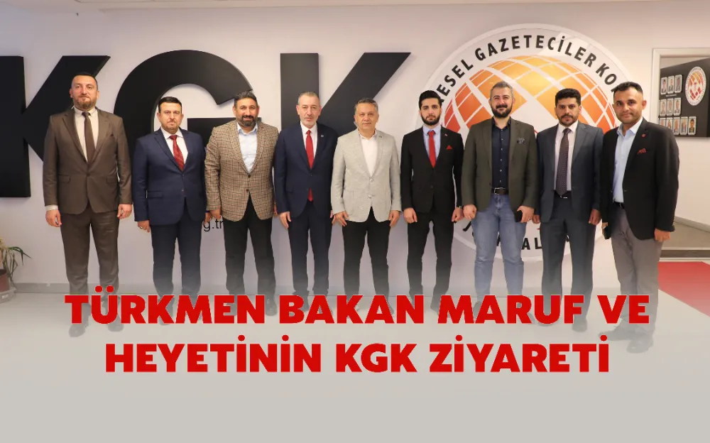 TÜRKMEN BAKAN MARUF VE HEYETİNİN KGK ZİYARETİ