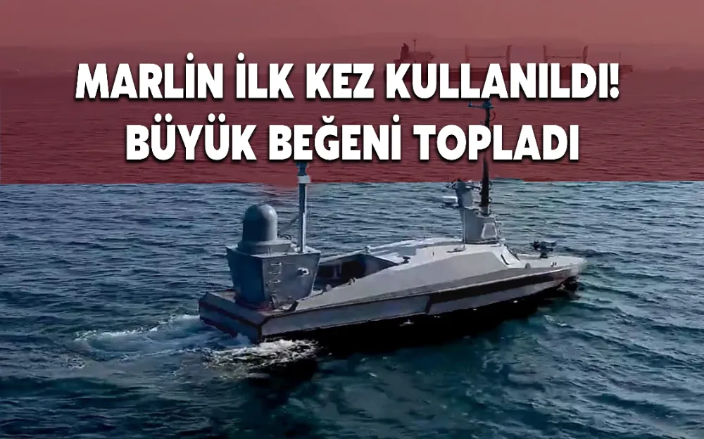 MARLİN İLK KEZ KULLANILDI! BÜYÜK BEĞENİ TOPLADI