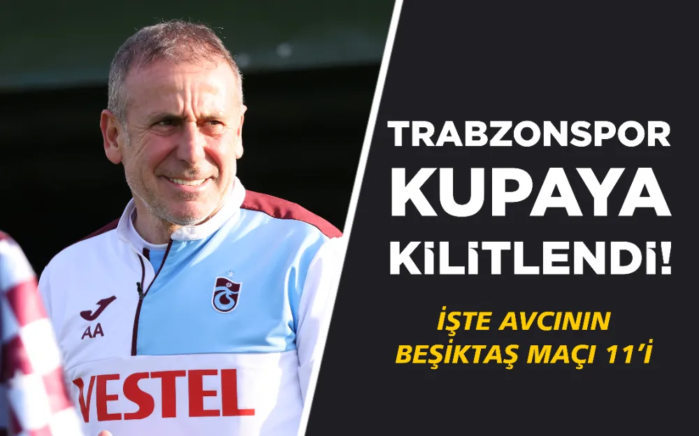 Trabzonspor kupaya kilitlendi!  