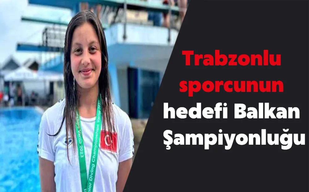 TRABZONLU SPORCUNUN HEDEFİ BALKAN ŞAMPİYONLUĞU