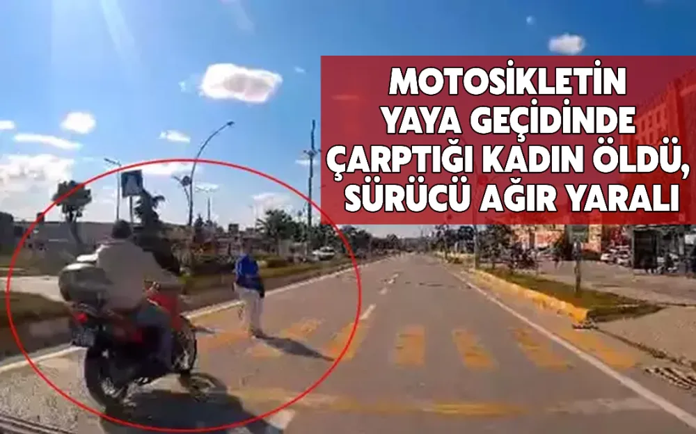 Motosikletin yaya geçidinde çarptığı kadın öldü, sürücü ağır yaralı