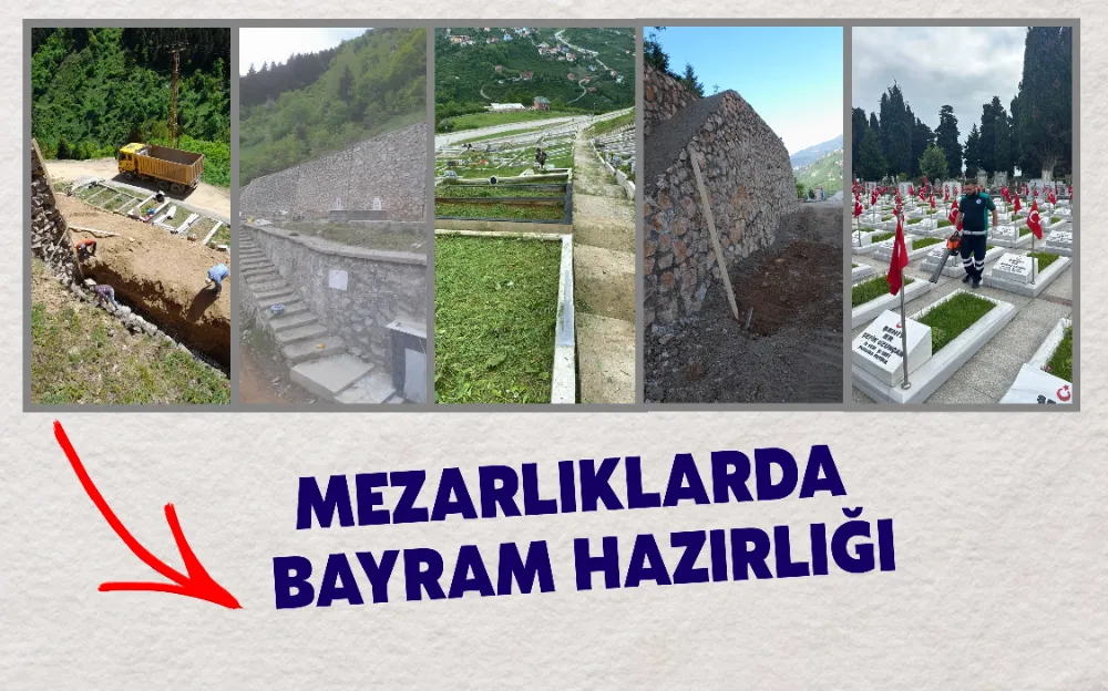 MEZARLIKLARDA BAYRAM HAZIRLIĞI