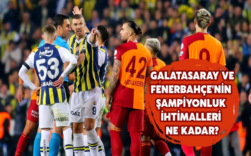 GALATASARAY VE FENERBAHÇE