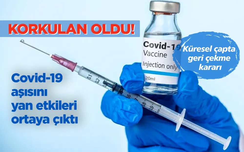 Covid-19  aşısını  yan etkileri  ortaya çıktı