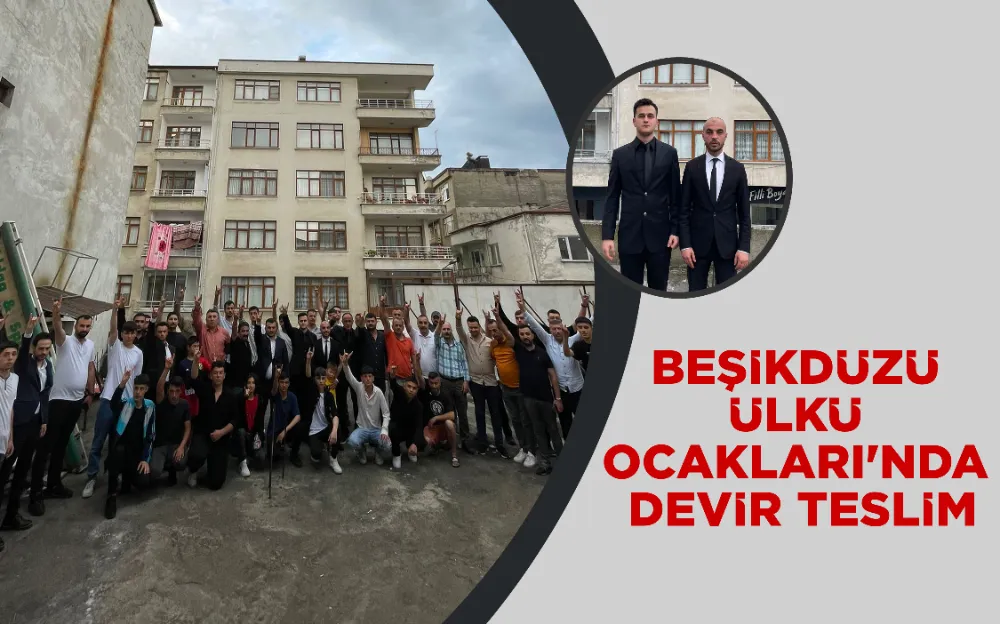 BEŞİKDÜZÜ ÜLKÜ OCAKLARI