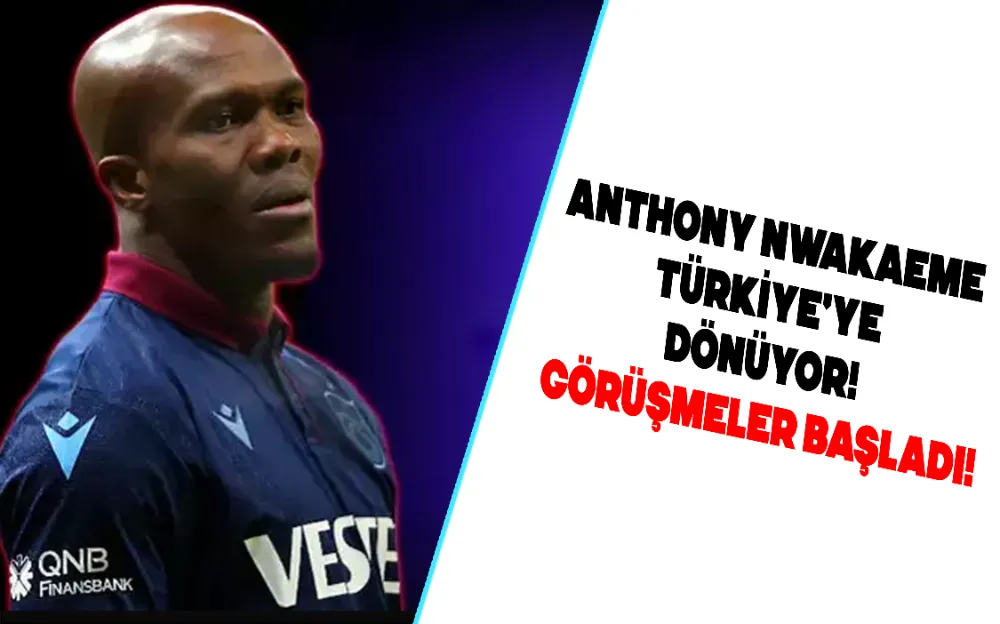 Anthony Nwakaeme Türkiye