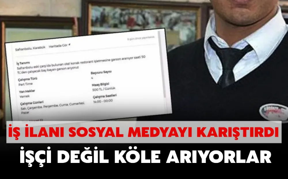 İŞ İLANI SOSYAL MEDYAYI KARIŞTIRDI!