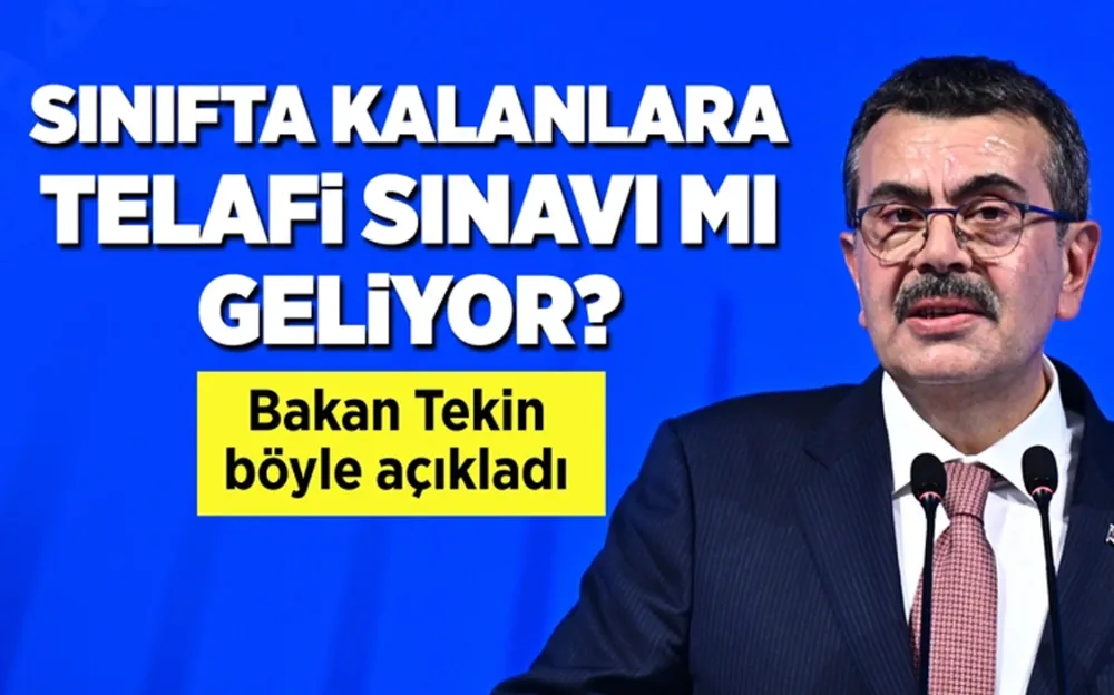 Sınıfta kalanlara telafi sınavı mı geliyor? Bakan Tekin açıkladı