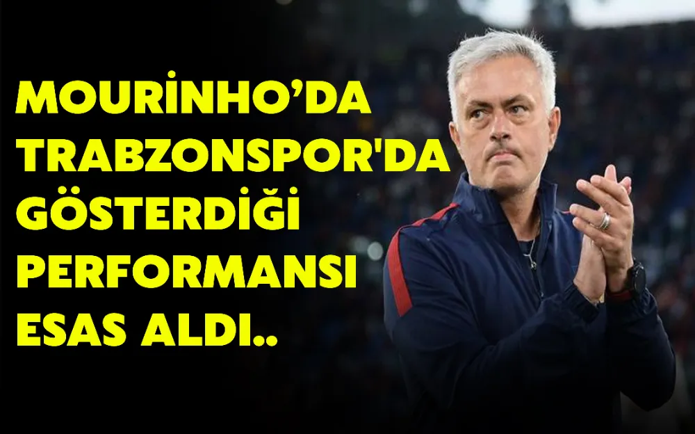 MOURİNHO DA TRABZONSPOR