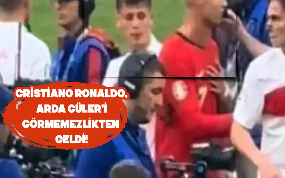 CRİSTİANO RONALDO, ARDA GÜLER