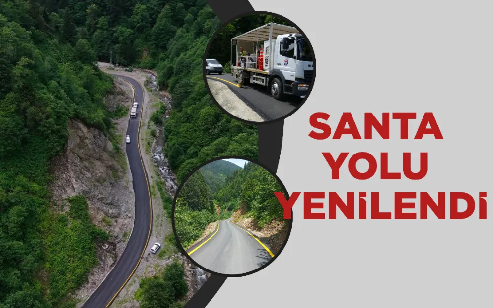 SANTA YOLU YENİLENDİ