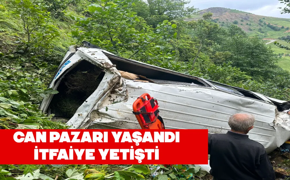 CAN PAZARI YAŞANDI İTFAİYE YETİŞTİ 