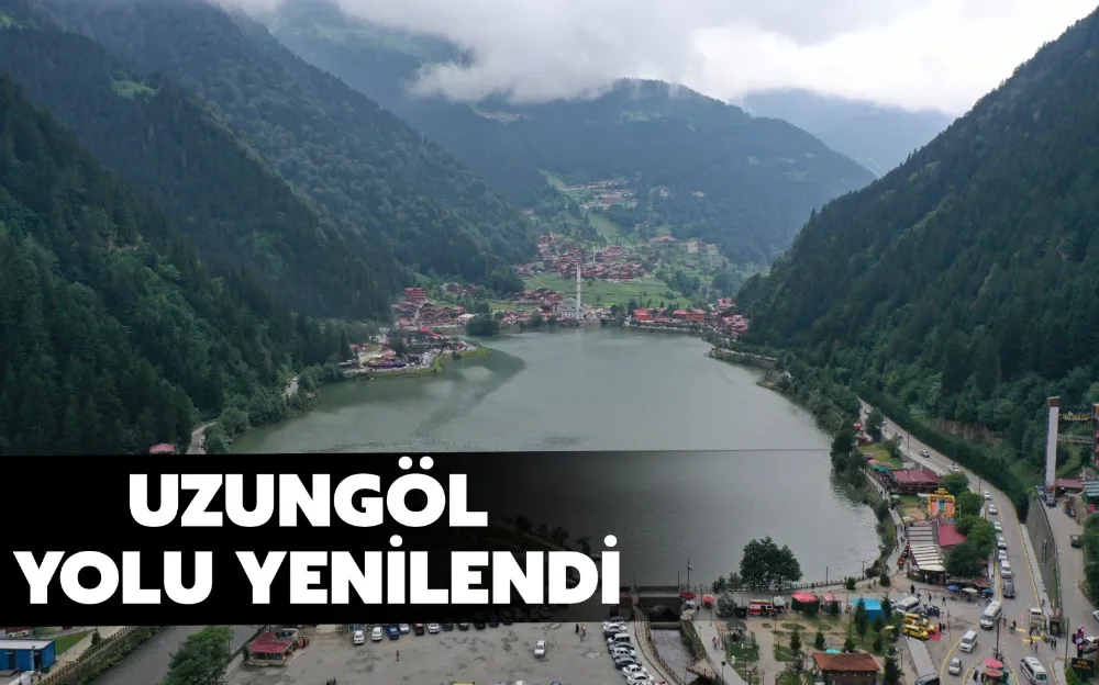 UZUNGÖL YOLU YENİLENDİ