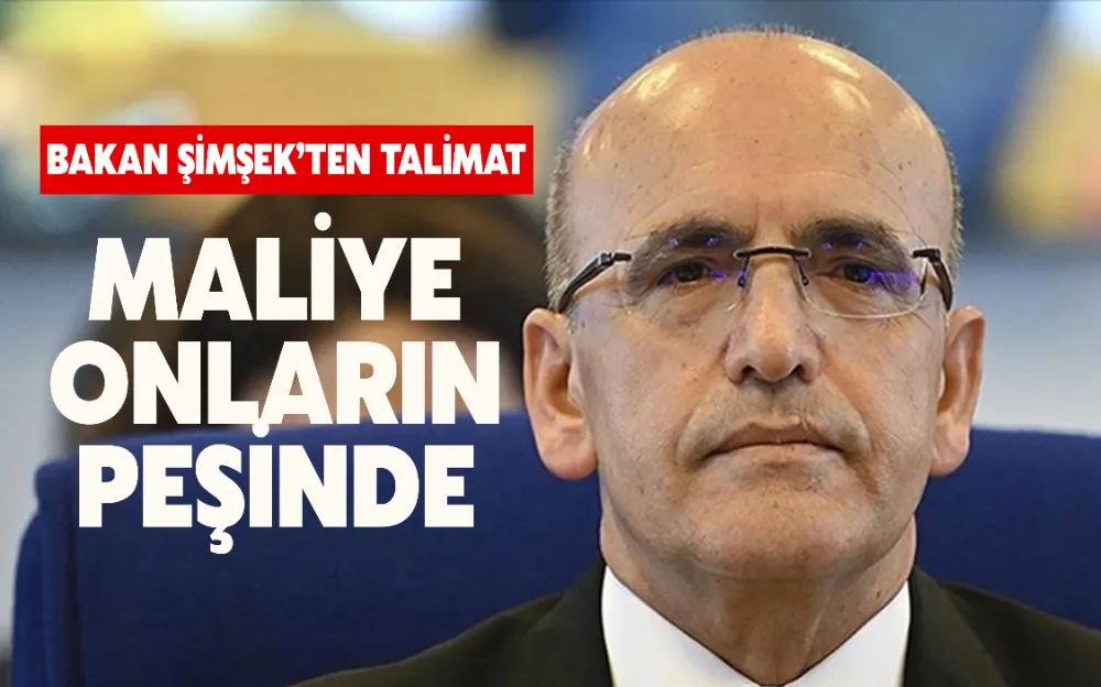 Bakan Mehmet Şimşek talimat verdi!