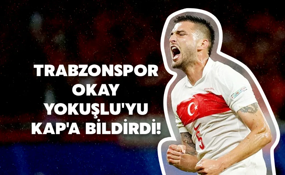 Trabzonspor Okay Yokuşlu