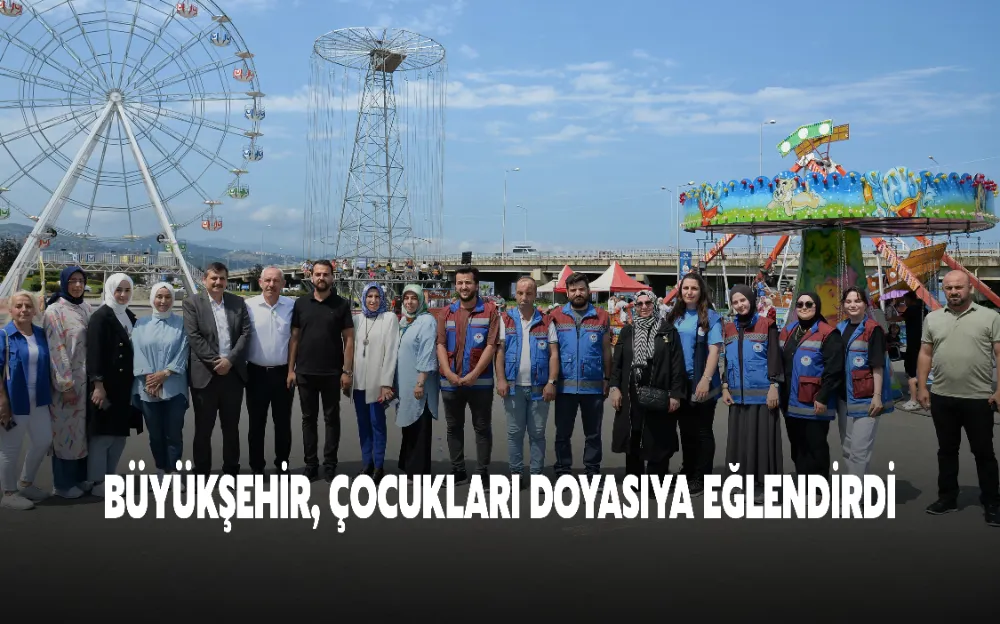 BÜYÜKŞEHİR, ÇOCUKLARI DOYASIYA EĞLENDİRDİ