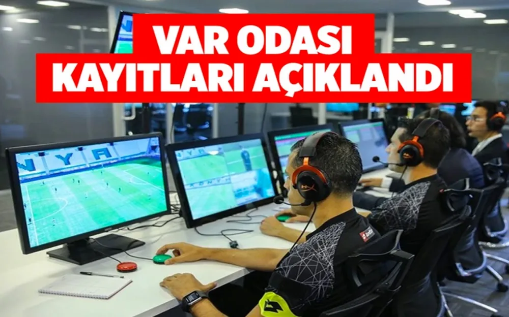 TFF VAR kayıtlarını yayınladı tartışmalı pozisyonlar aydınlandı