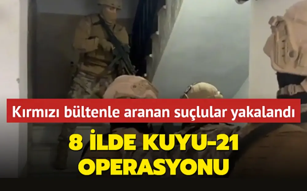 Kırmızı Bültenle aranan 25 şüpheli yakalandı  