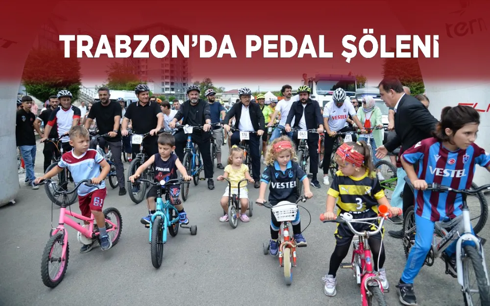 TRABZON’DA PEDAL ŞÖLENİ