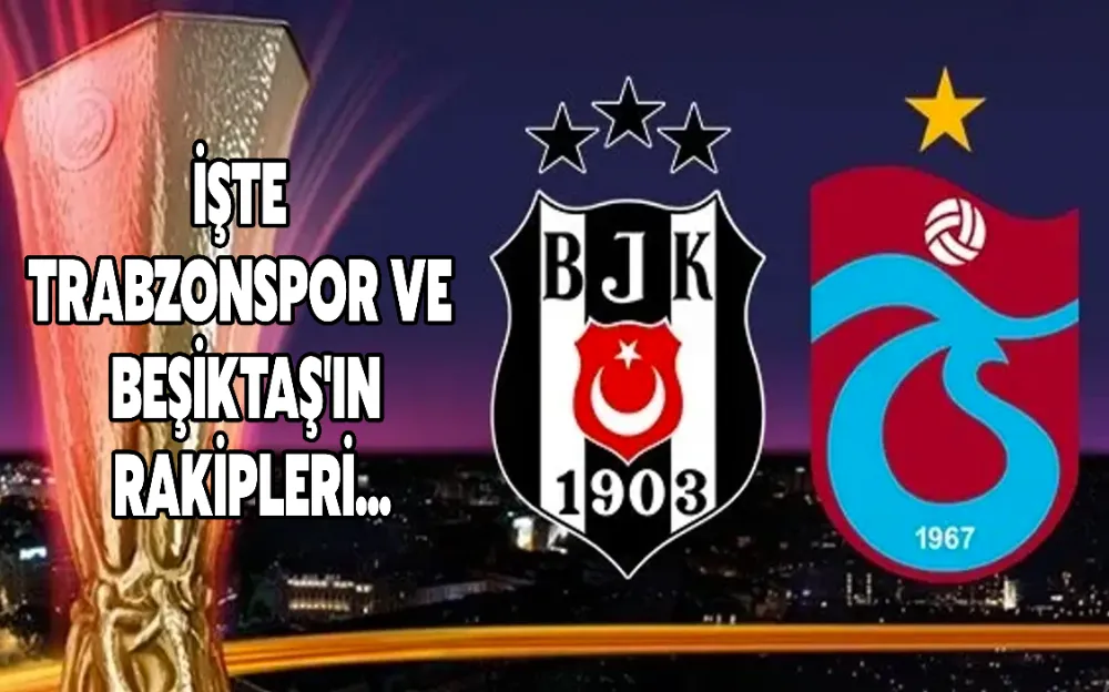 TRABZONSPOR VE BEŞİKTAŞ