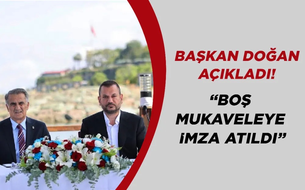 Başkan Doğan açıkladı! “Boş mukaveleye imza atıldı”