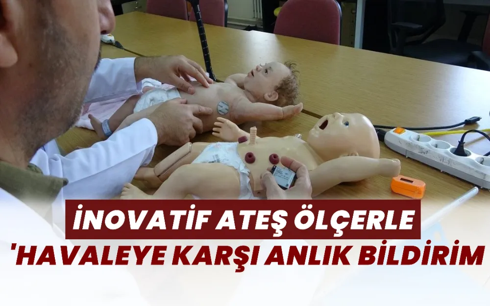 İnovatif ateş ölçerle 